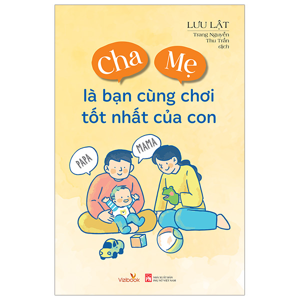 cha mẹ là bạn cùng chơi tốt nhất của con