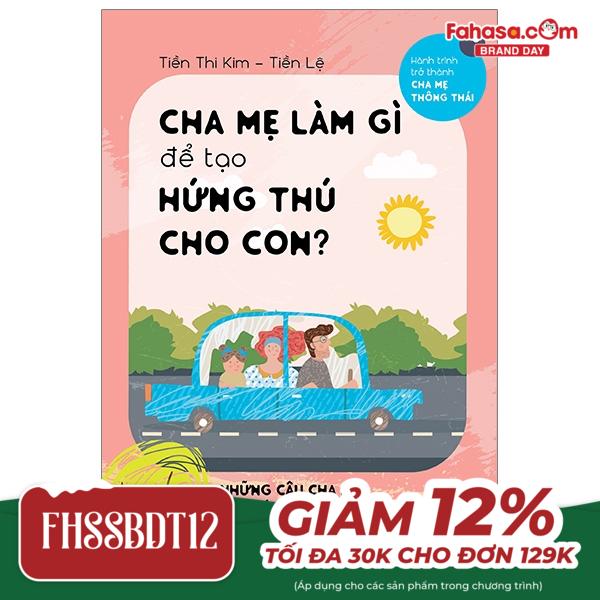 cha mẹ làm gì để tạo hứng thú cho con