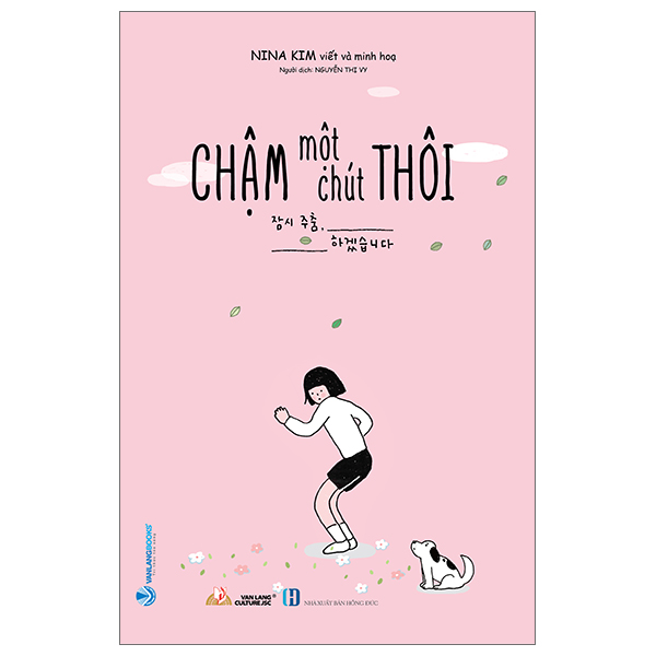 chậm một chút thôi (tái bản 2023)