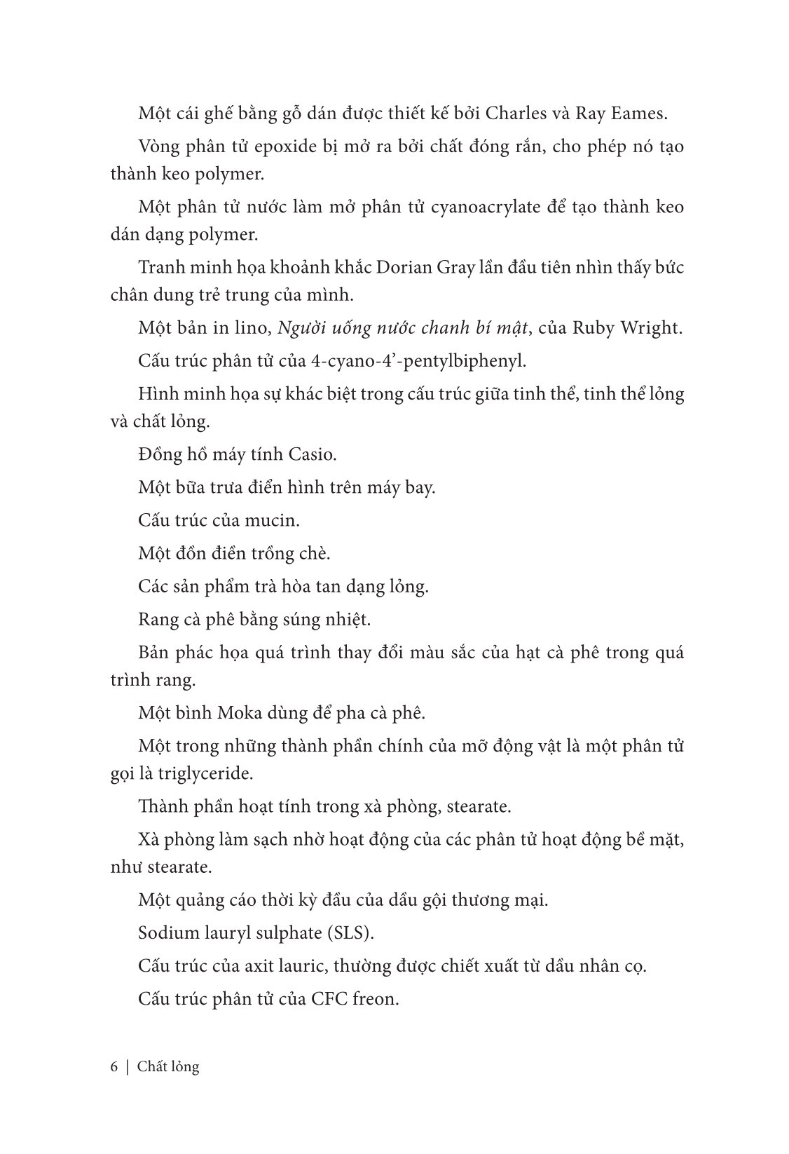 Chất Lỏng - Vẻ Đẹp Kỳ Thú Và Nguy Hiểm Ẩn Sau Mọi Dòng Chảy - Ảnh 9