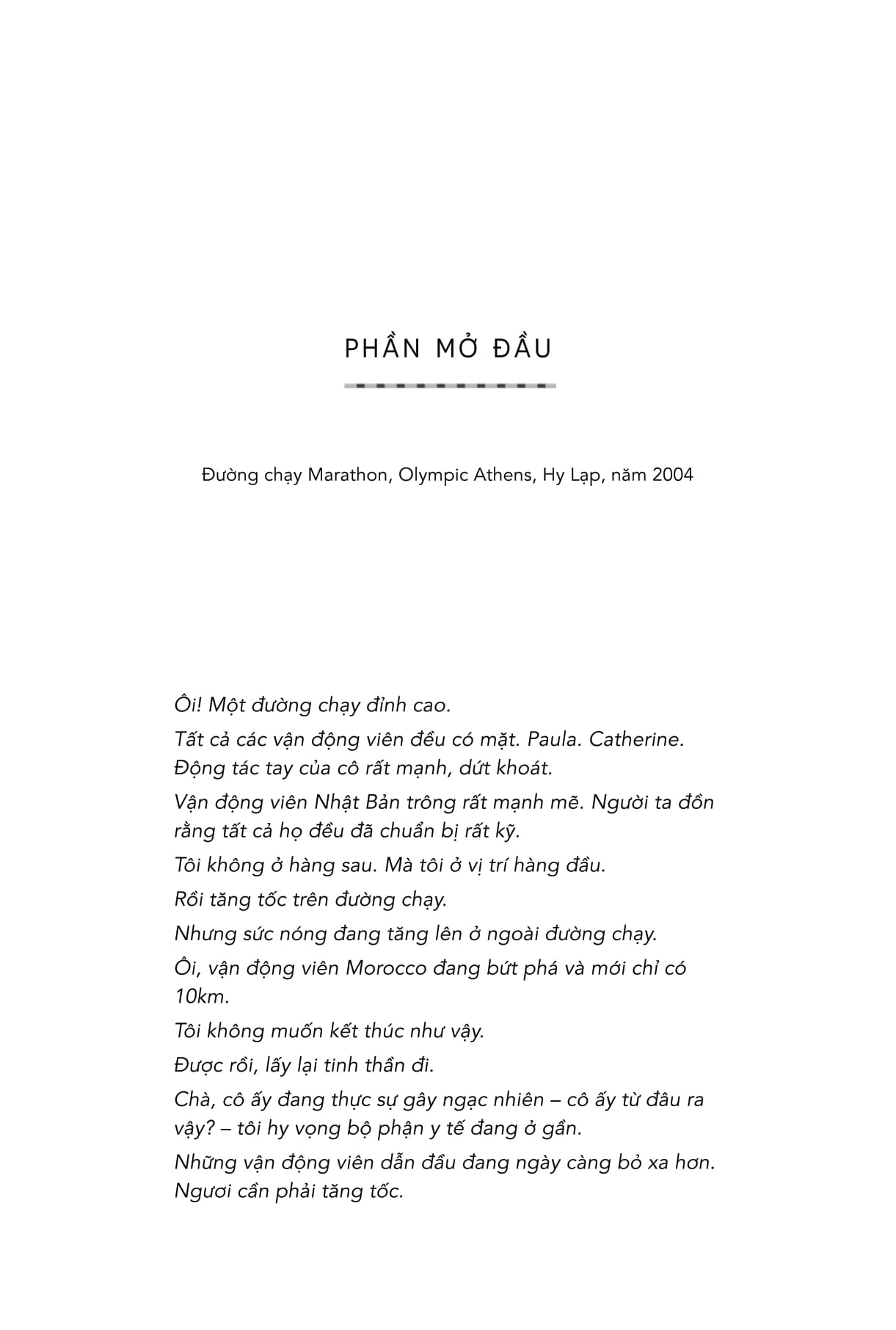chạy cùng ý chí: tư duy để chiến thắng - let your mind run: a memoir of thinking my way to victory - Ảnh 6