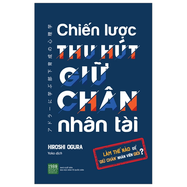 chiến lược thu hút giữ chân nhân tài