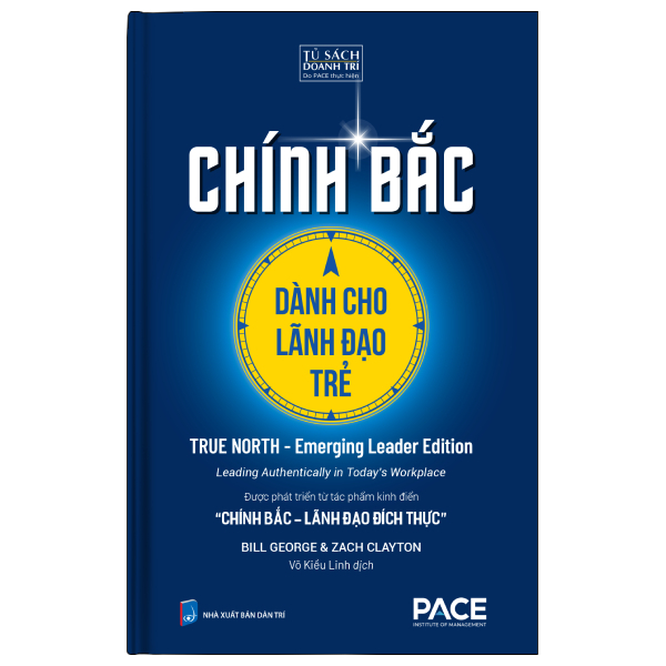 Chính Bắc - Dành Cho Lãnh Đạo Trẻ - True North - Emerging Leader Edition