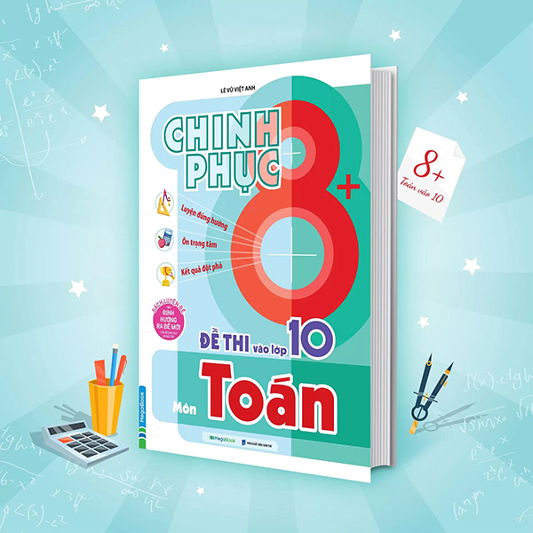 Chinh Phục 8+ Đề Thi Vào Lớp 10 - Môn Tiếng Anh - Ảnh 26