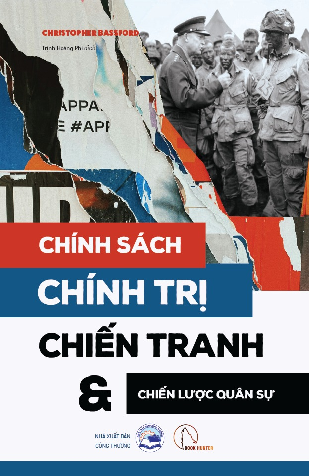 Chính Sách - Chính Trị - Chiến Tranh Và Chiến Lược Quân Sự - Ảnh 2