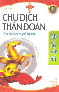 chu dịch thần đoán - dự đoán nghề nghiệp - Ảnh 3