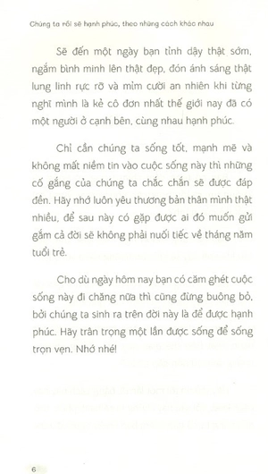 chúng ta rồi sẽ hạnh phúc, theo những cách khác nhau - Ảnh 5