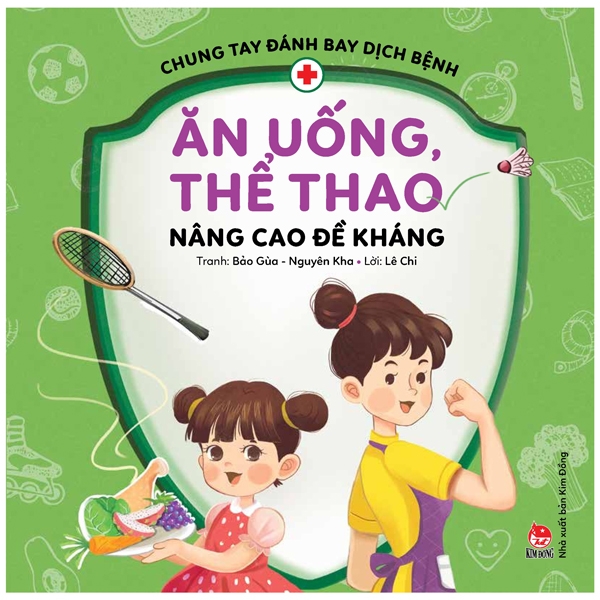 chung tay đánh bay dịch bệnh - ăn uống thể thao, nâng cao đề kháng