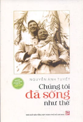 chúng tôi đã sống như thế - hồi ký của vợ chồng nhạc sĩ phạm tuyên