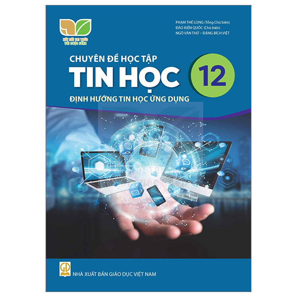 Chuyen De Hoc Tap Tin Hoc 12 - Dinh Huong Tin Hoc Ung Dung (Ket Noi) (Chuan)