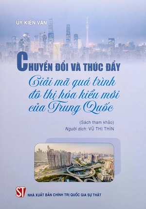 chuyển đổi và thúc đẩy - giải mã quả trình đô thị hóa kiểu mới của trung quốc - Ảnh 2