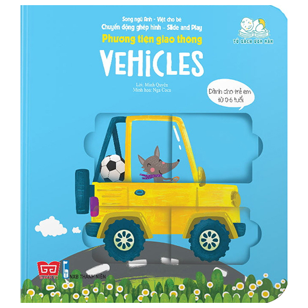 chuyển động ghép hình - slide and play - phương tiện giao thông - vehicles (tái bản 2023)