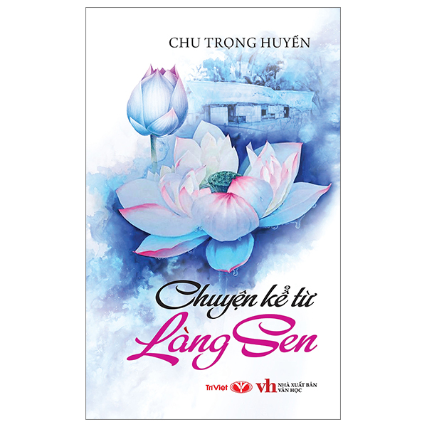 chuyện kể từ làng sen