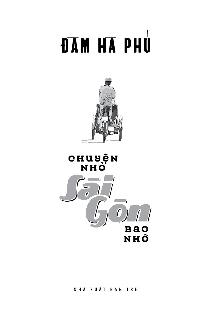 Chuyện Nhỏ Sài Gòn Bao Nhớ - Ảnh 3