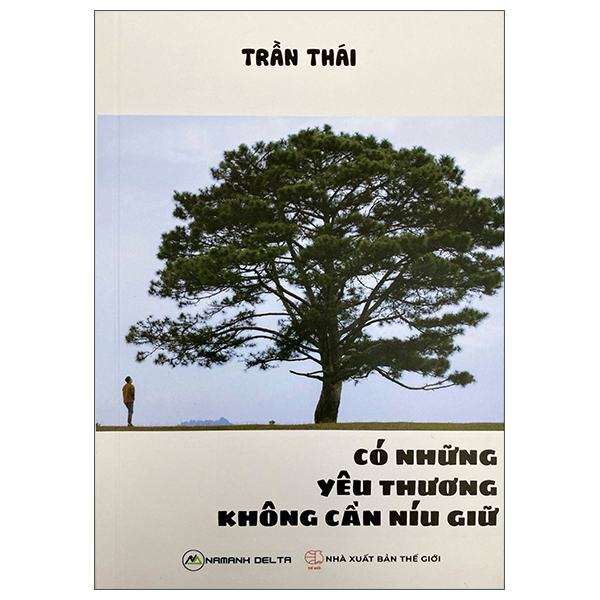 Có Những Yêu Thương Không Cần Níu Giữ