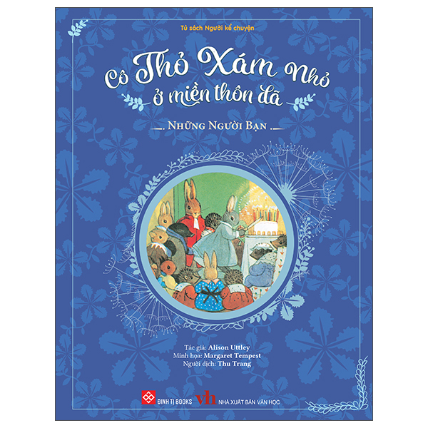 Cô Thỏ Xám Nhỏ Ở Miền Thôn Dã - Lòng Yêu Thương Và Sự Dũng Cảm - Bìa Cứng - Ảnh 11