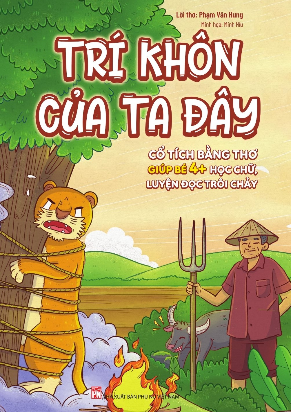 cổ tích bằng thơ giúp bé 4+ học chữ, luyện đọc trôi chảy - trí khôn của ta đây - Ảnh 2