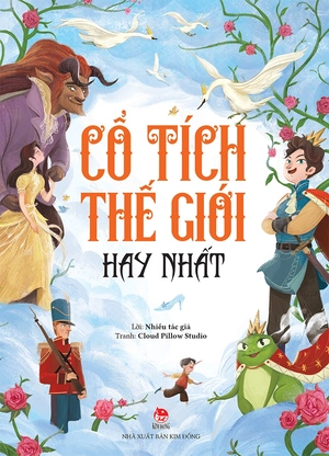 cổ tích thế giới hay nhất (tái bản 2022) - Ảnh 2