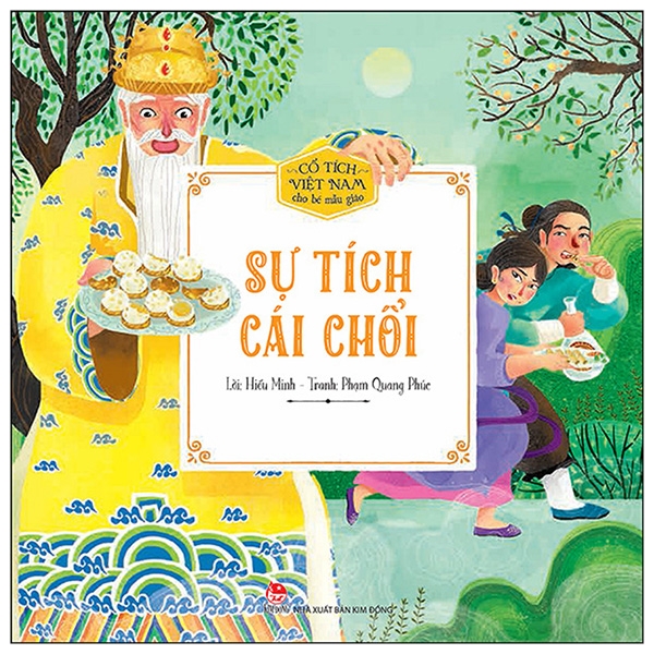 cổ tích việt nam cho bé mẫu giáo - sự tích cái chổi (tái bản 2019)