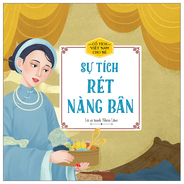 cổ tích việt nam cho bé - sự tích rét nàng bân