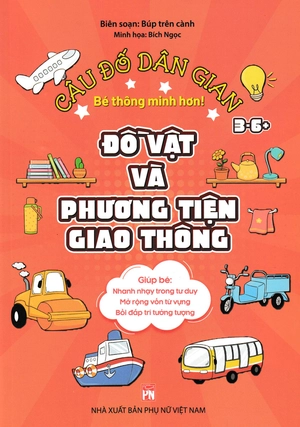 combo sách câu đố dân gian - đồ vật và phương tiện giao thông + động vật và thực vật (dành cho bé từ 3-6 tuổi) (bộ 2 cuốn) - Ảnh 7