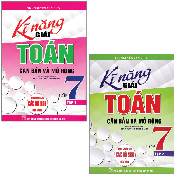 combo sách kĩ năng giải toán căn bản và mở rộng lớp 7 - tập 1 + 2 (bộ 2 cuốn)