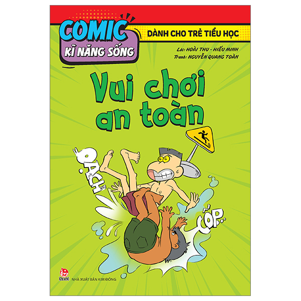 comic kĩ năng sống - dành cho trẻ tiểu học - vui chơi an toàn