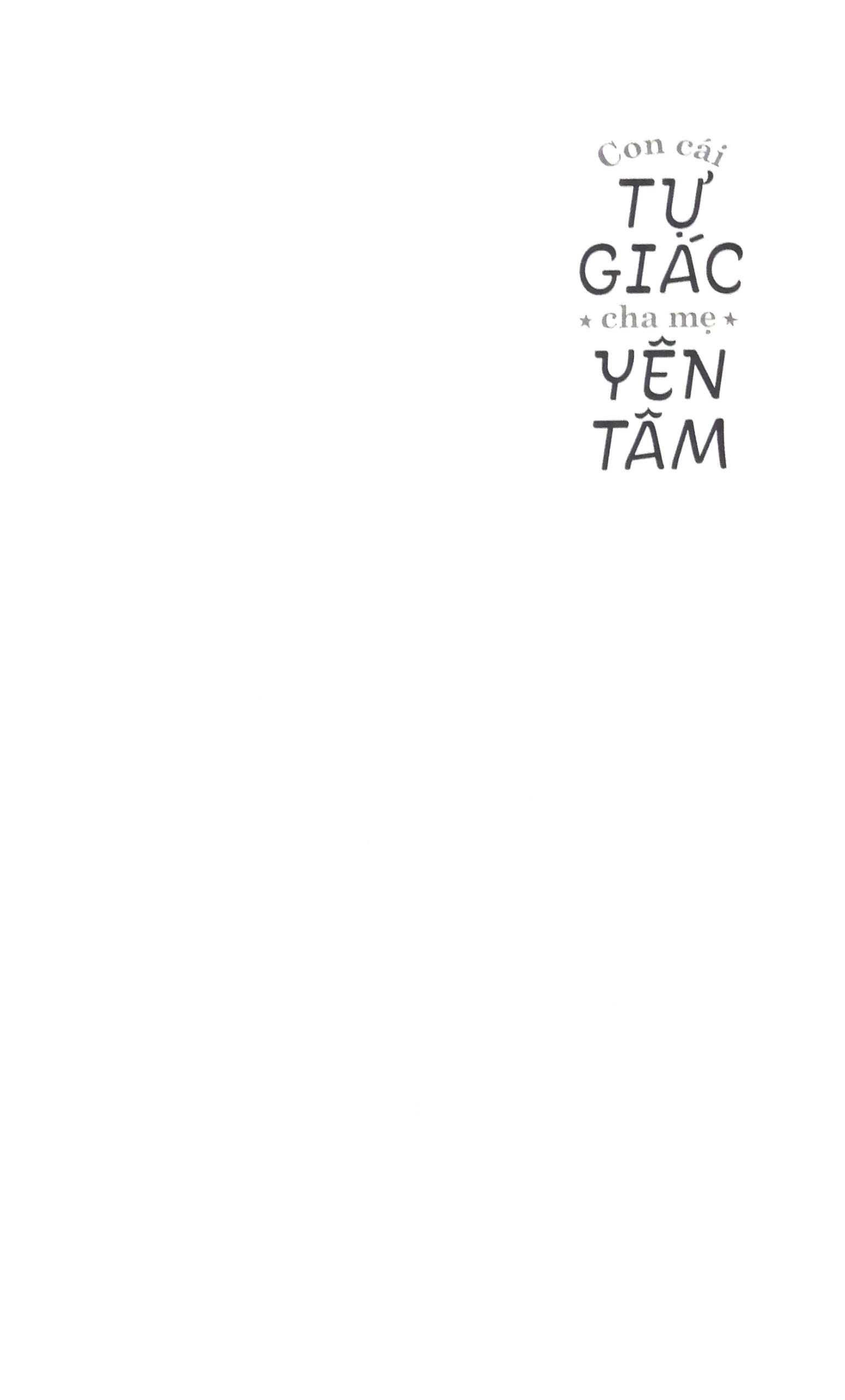 con cái tự giác cha mẹ yên tâm - Ảnh 2