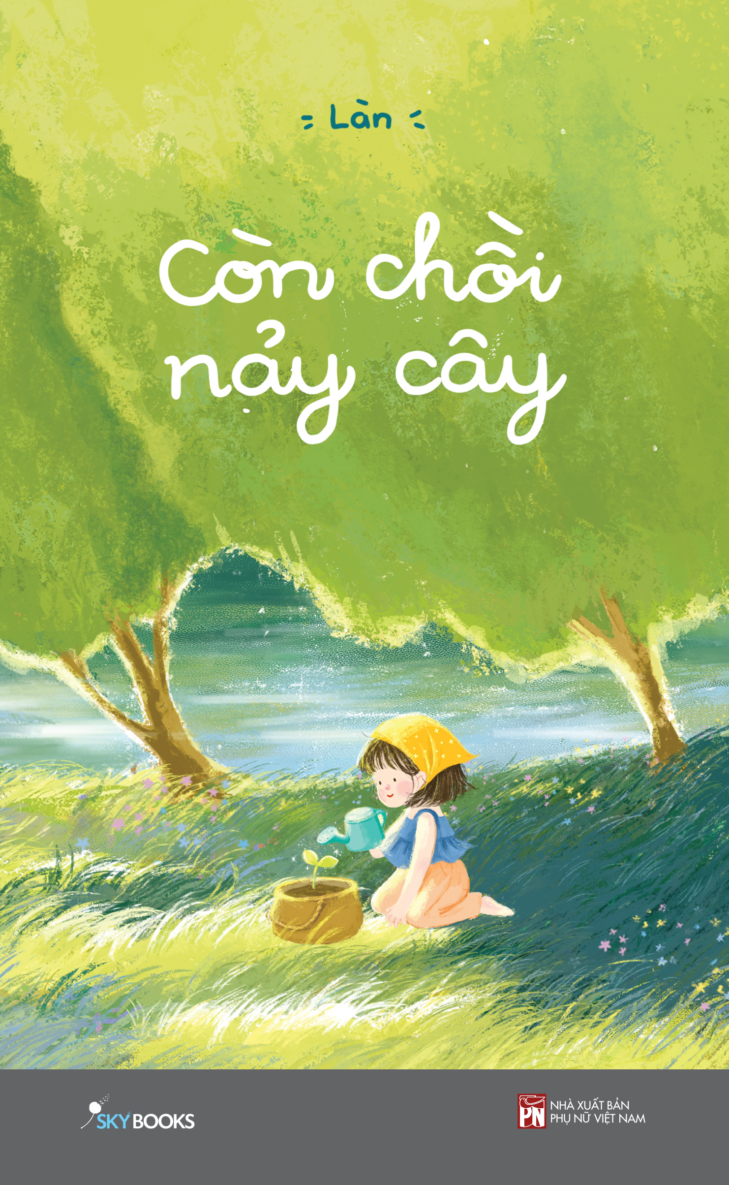 còn chồi nảy cây - tặng kèm bookmark - Ảnh 2
