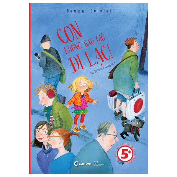 Con Co The Tu Bao Ve Minh - Con Khong Bao Gio Di Lac (Tai Ban 2022)