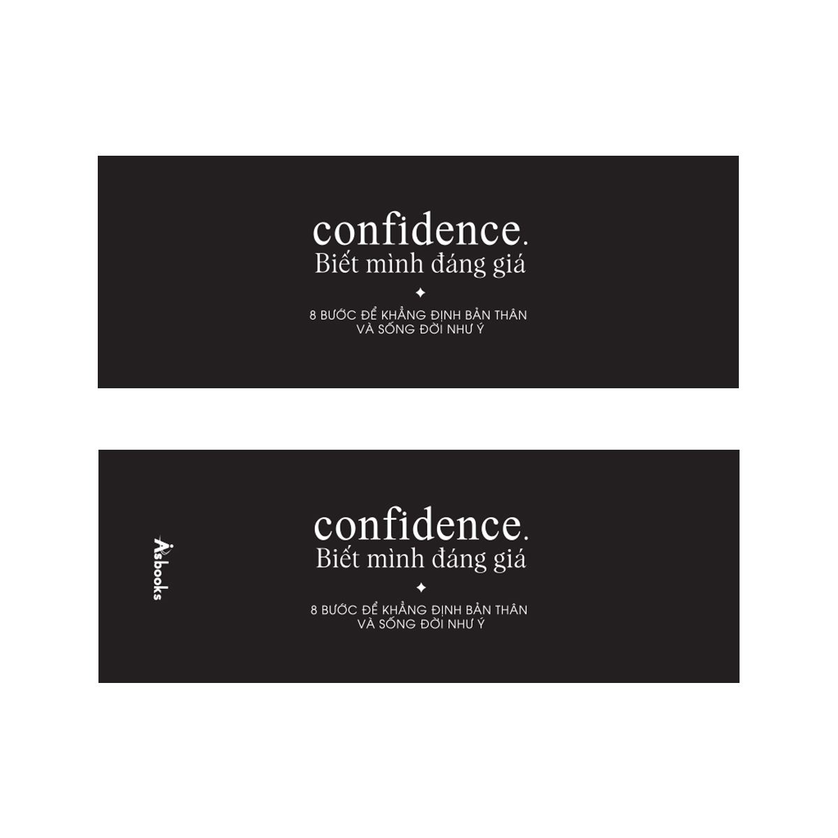 Confidence - Biết Mình Đáng Giá - 8 Bước Để Khẳng Định Bản Thân Và Sống Đời Như Ý - Ảnh 4