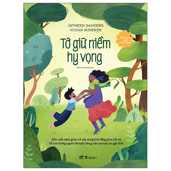 công dân nhí văn minh - tớ giữ niềm hy vọng