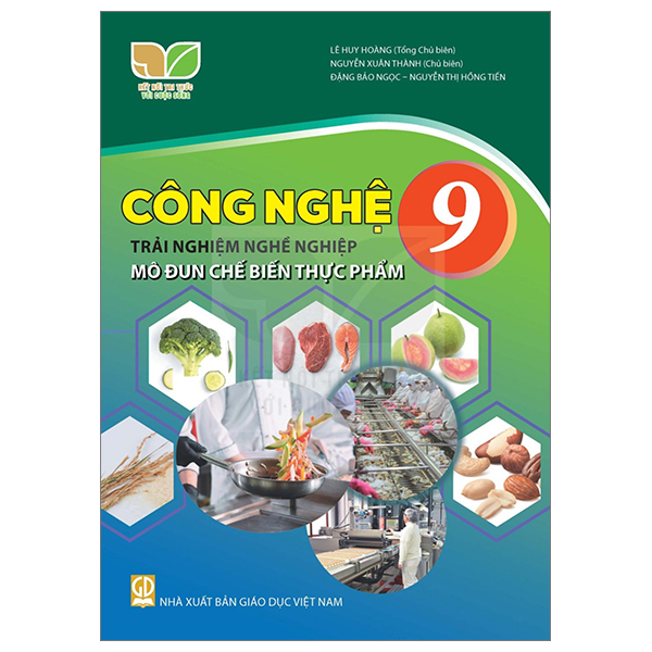 công nghệ 9 - trải nghiệm nghề nghiệp - mô đun chế biến thực phẩm (kết nối) (chuẩn)