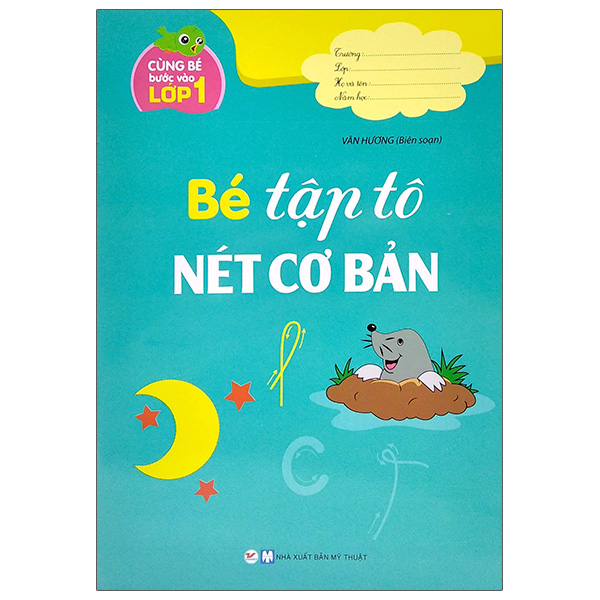 cùng bé bước vào lớp 1 - bé tập tô nét cơ bản