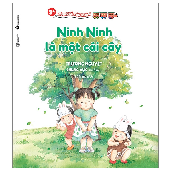 cùng bé lớn khôn - ninh ninh là một cái cây