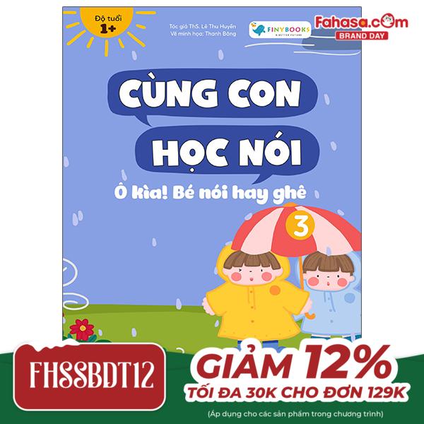 cùng con học nói 3 - ô kìa bé nói hay ghê