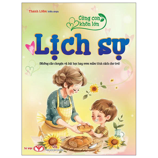 Cung Con Khon Lon - Lich Su (Nhung Cau Chuyen Va Bai Hoc Hay Uom Mam Tinh Cach Cho Tre)
