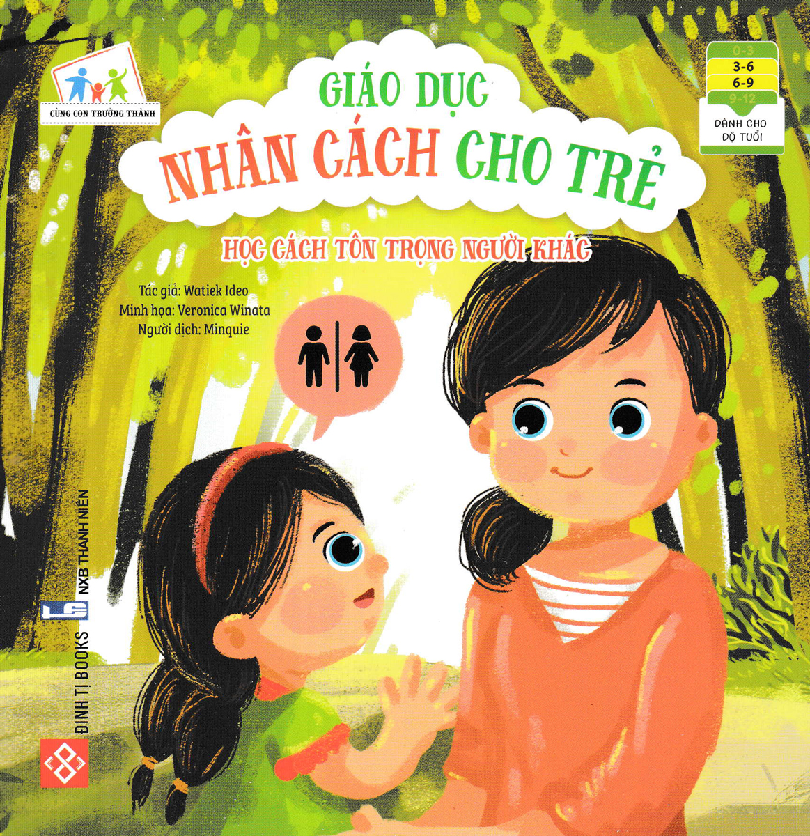 cùng con trưởng thành - giáo dục nhân cách cho trẻ: học cách tôn trọng người khác - Ảnh 2