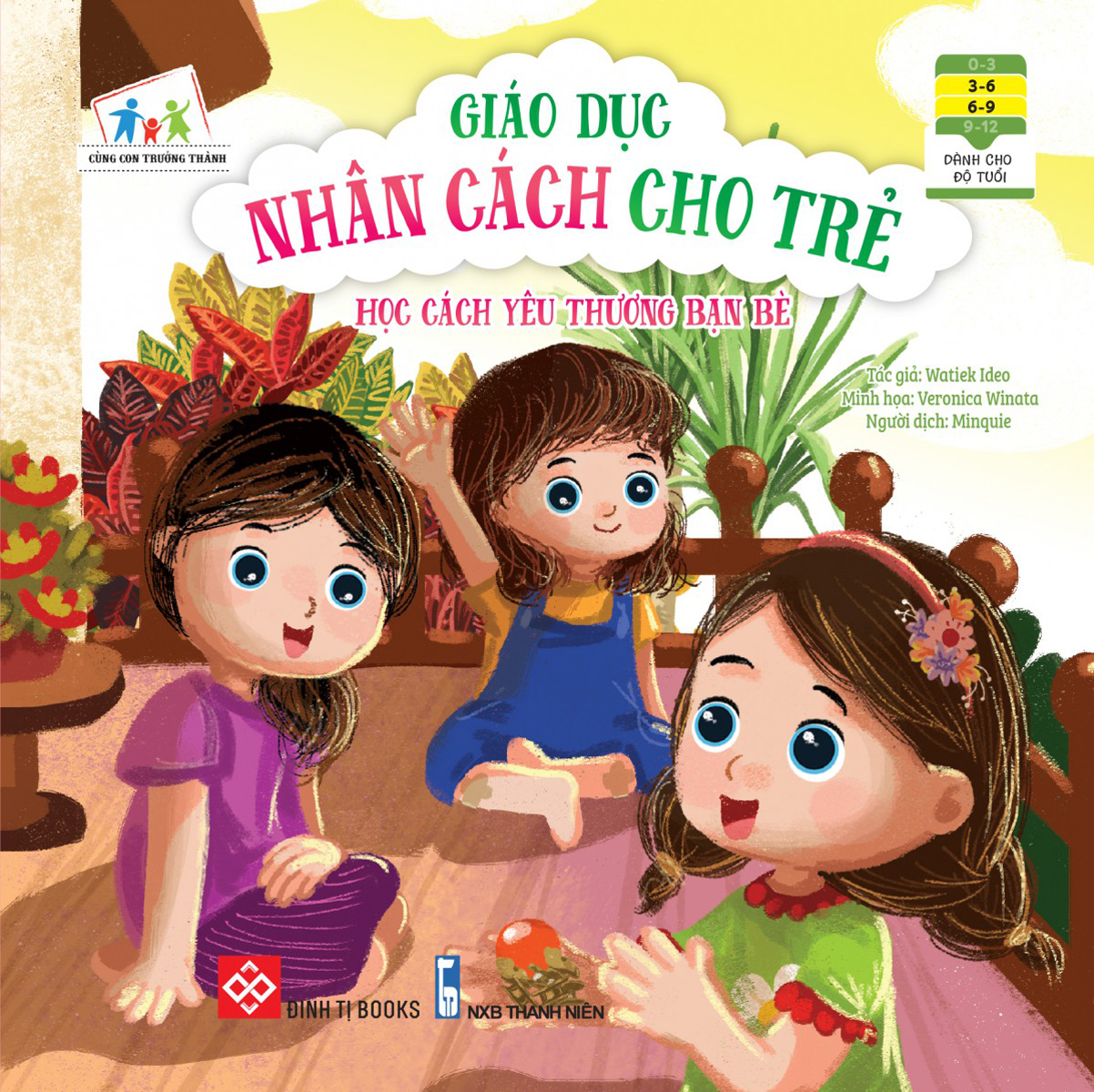 cùng con trưởng thành - giáo dục nhân cách cho trẻ: học cách yêu thương bạn bè - Ảnh 2