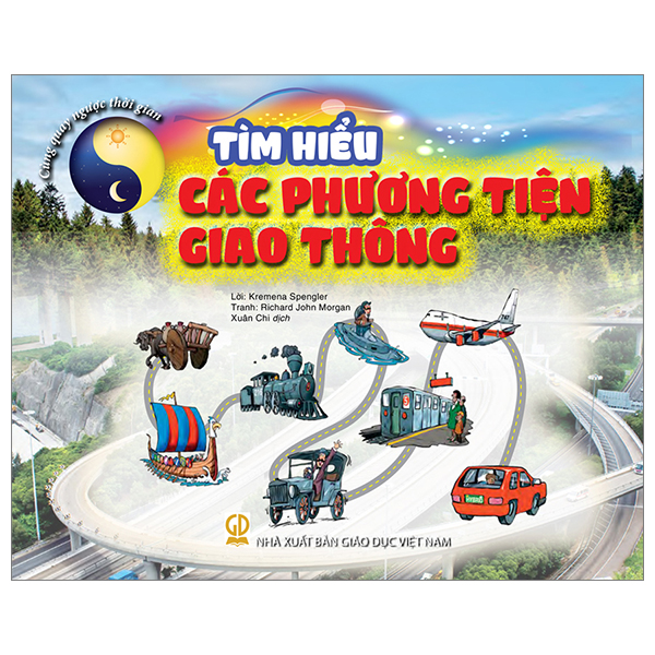 cùng quay ngược thời gian - tìm hiểu các phương tiện giao thông