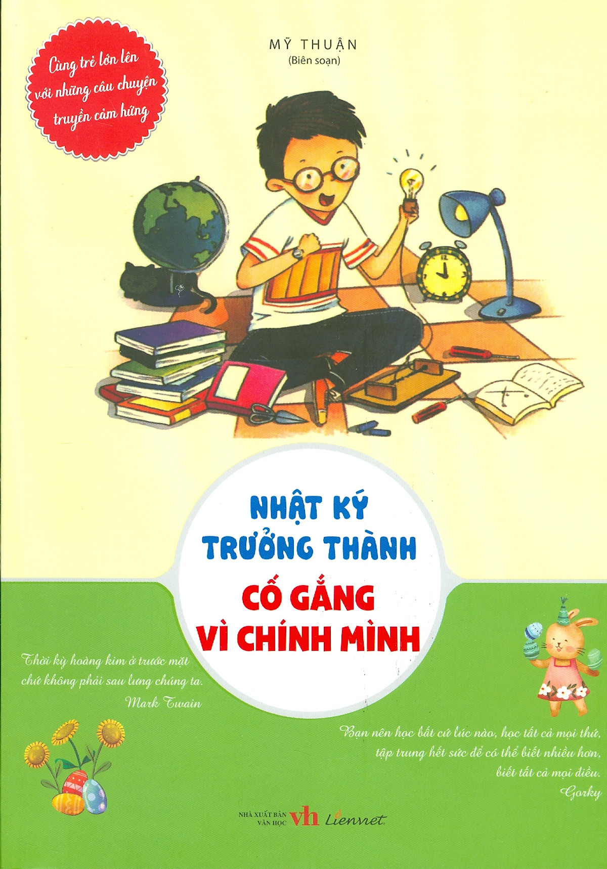 cùng trẻ lớn lên với những câu chuyện truyền cảm hứng - nhật ký trưởng thành - cố gắng vì chính mình - Ảnh 2