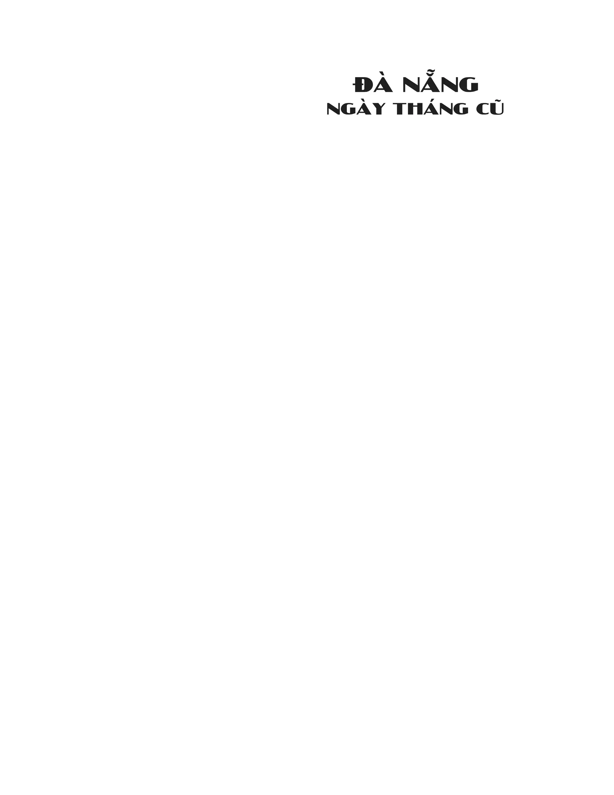 đà nẵng ngày tháng cũ và những câu chuyện miền nam giai đoạn 1954-1975 - Ảnh 2