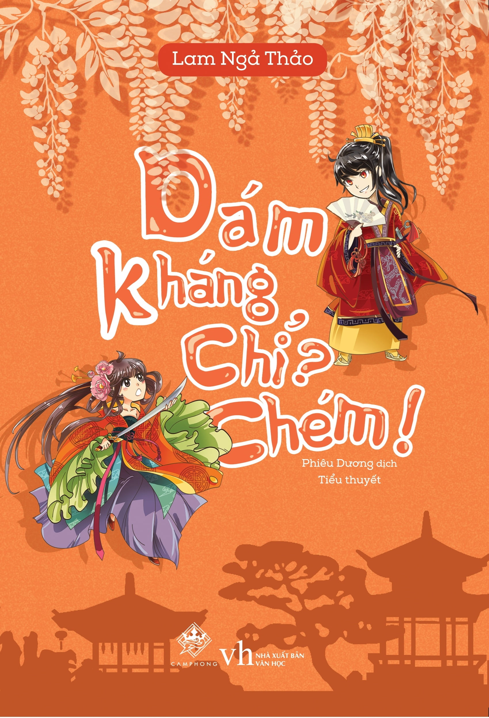 dám kháng chỉ? chém! (tái bản 2018)