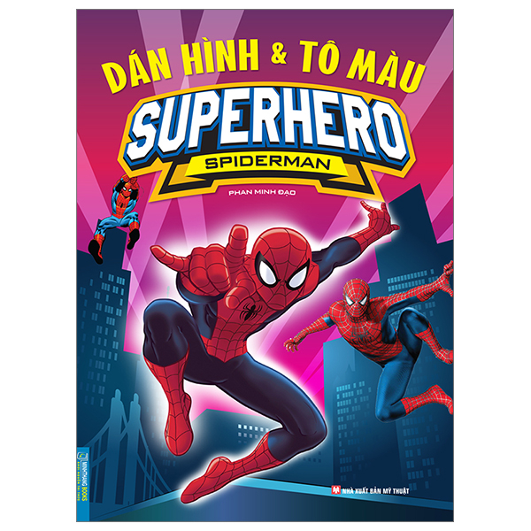 dán hình và tô màu - superhero - spiderman (tái bản 2024)