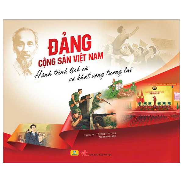 Đảng Cộng Sản Việt Nam - Hành Trình Lịch Sử Và Khát Vọng Tương Lai