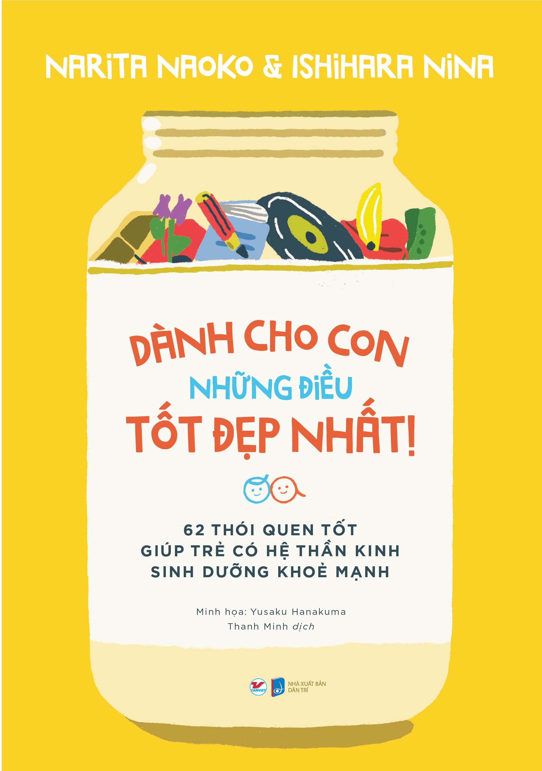 dành cho con những điều tốt đẹp nhất - 62 thói quen tốt giúp trẻ có hệ thần kinh sinh dưỡng khỏe mạnh - Ảnh 3