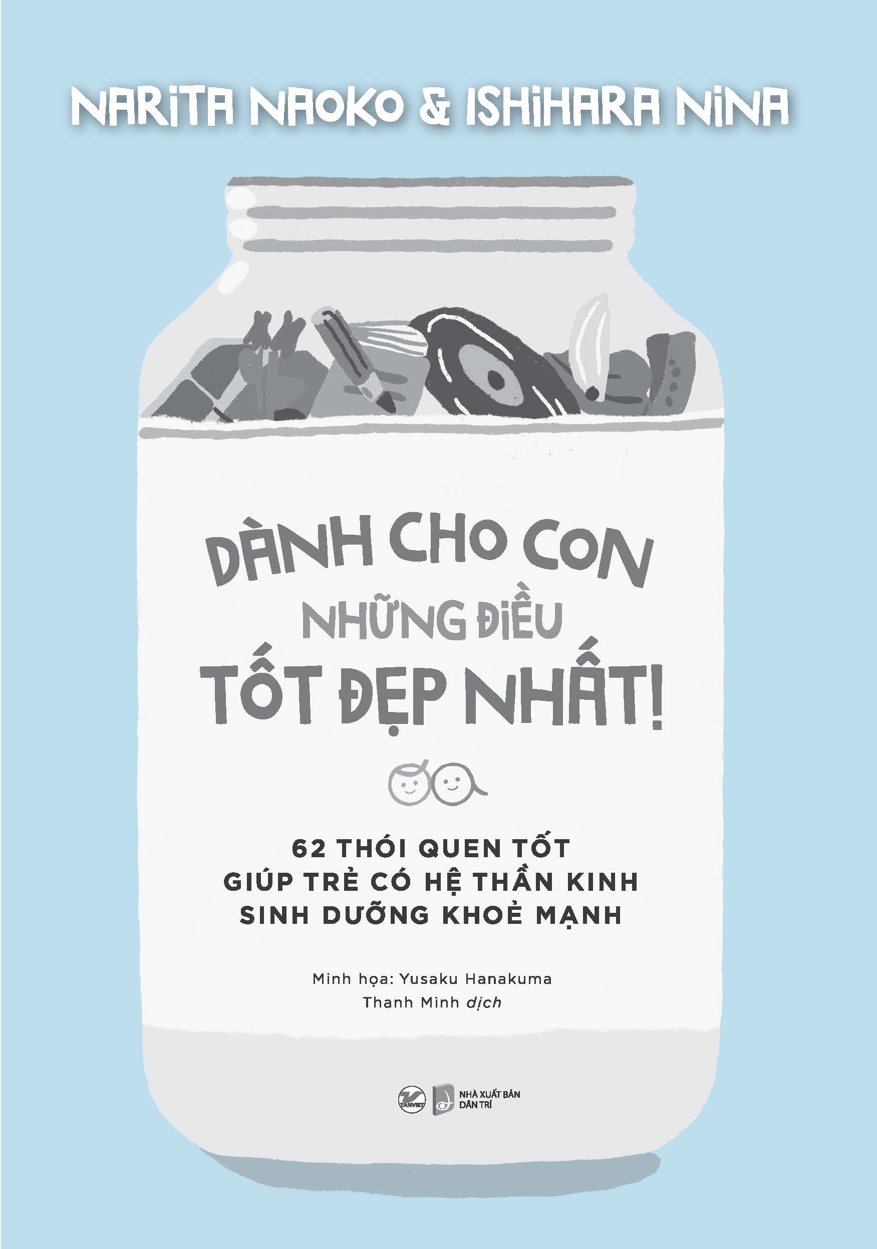 dành cho con những điều tốt đẹp nhất - 62 thói quen tốt giúp trẻ có hệ thần kinh sinh dưỡng khỏe mạnh - Ảnh 4