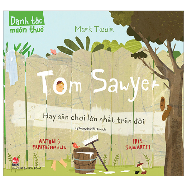 danh tác muôn thuở - tom sawyer hay sân chơi lớn nhất trên đời