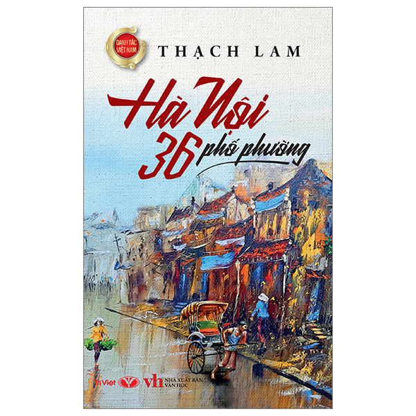 danh tác việt nam - hà nội 36 phố phường