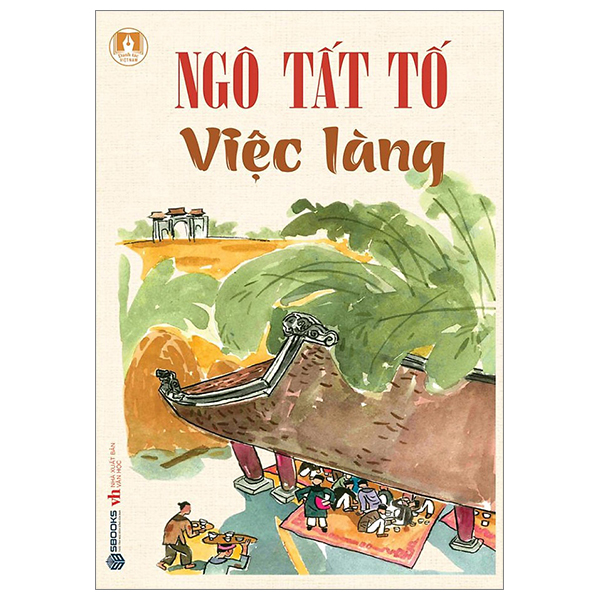 danh tác việt nam - việc làng